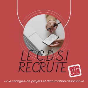 LE C.D.S.I recrute !
